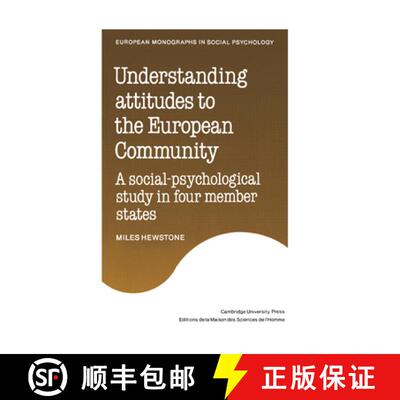 【3-4周达】Understanding Attitudes to the European Community: A Social-Psychological Study in Four Me... [9780521154956]