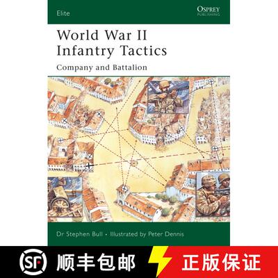 【3-4周达】World War II Infantry Tactics: Company and Battalion - Company and Battalion [9781841766638]