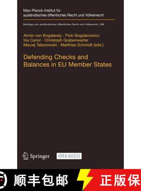 【3-4周达】Defending Checks and Balances in EU Member States : Taking Stock of Europe's Actions [9783662623169]