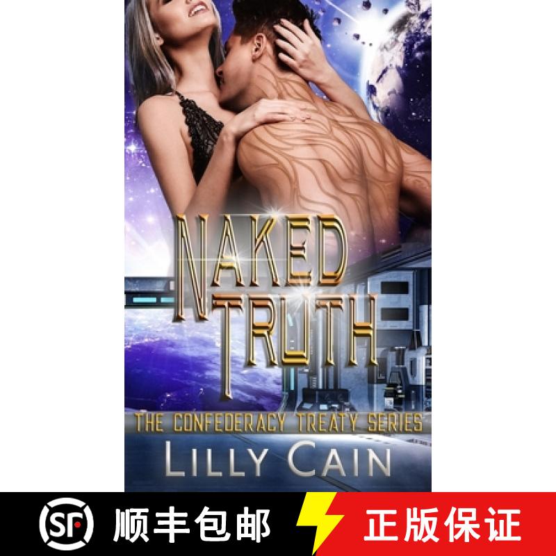 预订 The Naked Truth: The Confederacy Treaty Book 2 [9781989138038]
