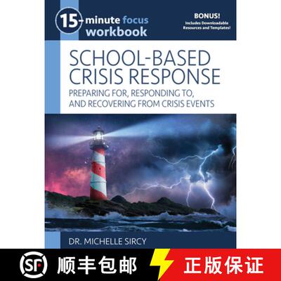 【3-4周达】15-Minute Focus: School-Based Crisis Response Workbook: Preparing For, Responding To, and ... [9781965066270]