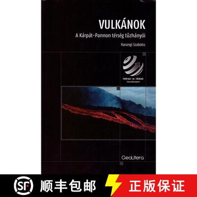 预订 Vulkánok: A Kárpát-Pannon Térség Tűzhányói [Volcanoes: The Volcanoes of the Carpathian-P... [9789633063811]