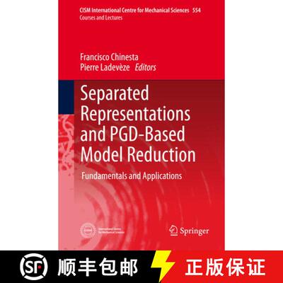 【3-4周达】精装 Separated Representations and PGD-Based Model Reduction : Fundamentals and Applications [9783709117934]