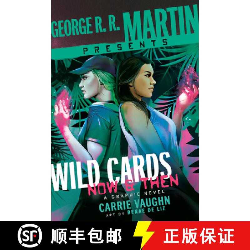 【3-4周达】George R. R. Martin Presents Wild Cards: Now and Then: A Graphic Novel [9780804177085]