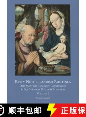 【3-4周达】Early Netherlandish Painting in Budapest: Volume II [9781909400290]