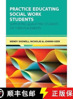 【3-4周达】Practice Educating Social Work Students: Supporting Qualifying Students on Their Placements [9780335262823]
