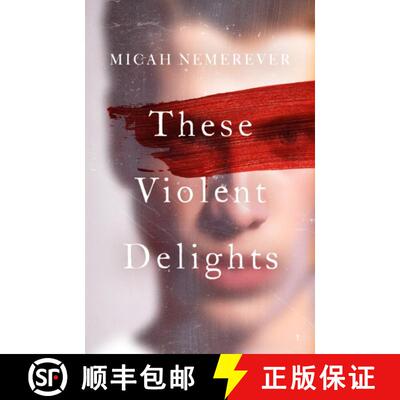 【3-4周达】These Violent Delights : The addictive new dark academia you've been waiting for! [9781836430438]