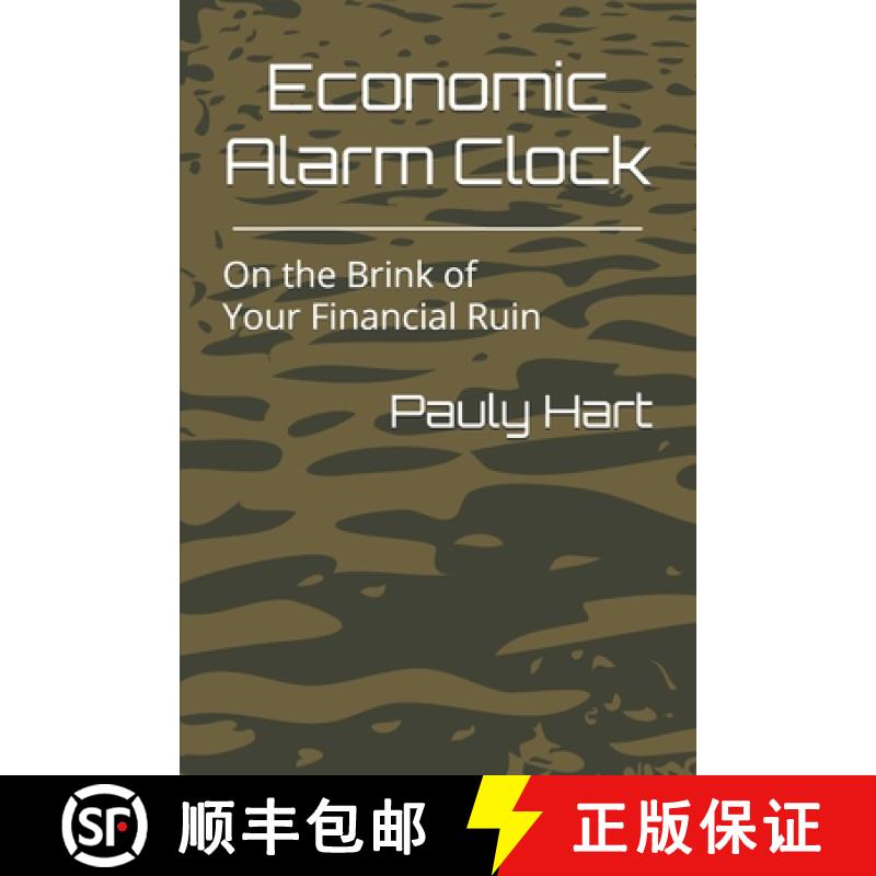 【2-3周达】Economic Alarm Clock: On the Brink of Your Financial Ruin [9781955399340]