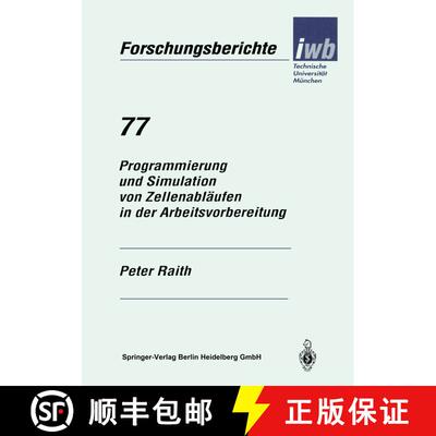 【3-4周达】Programmierung und Simulation von Zellenabläufen in der Arbeitsvorbereitung [9783540582236]