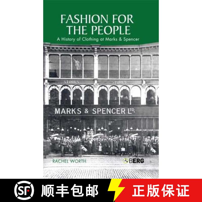【3-4周达】Fashion for the People: A History of Clothing at Marks & Spencer [9781845201739]