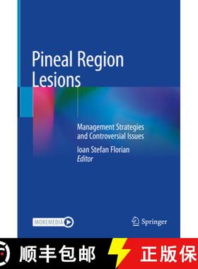【3-4周达】Pineal Region Lesions: Management Strategies and Controversial Issues [9783030509125]