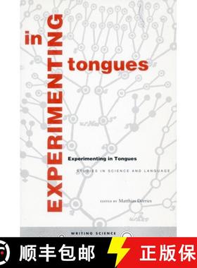 【3-4周达】Experimenting in Tongues: Studies in Science and Language [9780804744416]