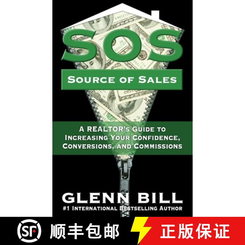 【3-4周达】Source of Sales (SOS): A REALTOR's Guide to Increasing Your Confidence, Conversions, and C... [9798985802214]