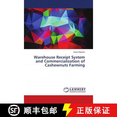 预订 Warehouse Receipt System and Commercialization of Cashewnuts Farming [9786139983100]