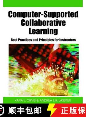 【3-4周达】Computer-Supported Collaborative Learning: Best Practices and Principles for Instructors [9781599047539]