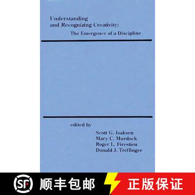 【3-4周达】Understanding and Recognizing Creativity: The Emergence of a Discipline [9780893919825]