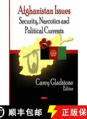 【3-4周达】Afghanistan Issues: Security, Narcotics & Political Currents [9781600215872]