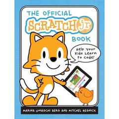 【4周达】The Official Scratchjr Book: Help Your Kids Learn to Code [9781593276713]