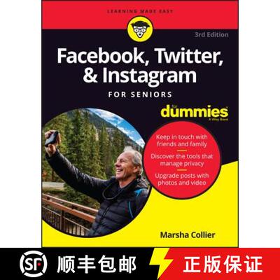 【3-4周达】Facebook, Twitter, & Instagram For Seniors For Dummies, 3Rd Edition [Wiley计算机] [9781119541417]