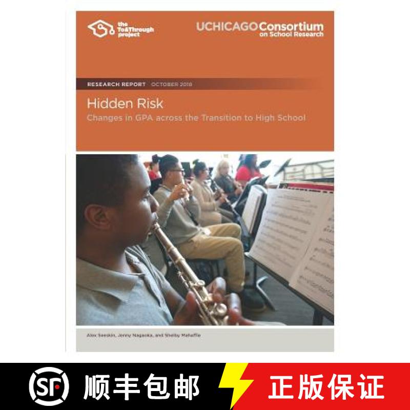 【3-4周达】Hidden Risk: Changes in GPA across the Transition to High School [9780999550908]