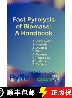 【3-4周达】Fast Pyrolysis of Biomass: A Handbook [9781872691077]