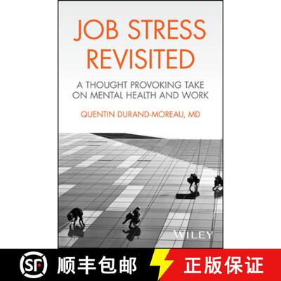 【3-4周达】Job Stress Revisited – A Thought Provoking Take on  Mental Health and Work [9781394268283]