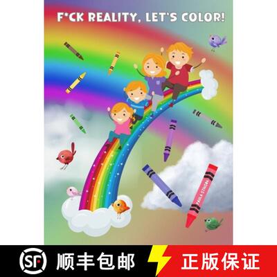 【3-4周达】Fuck Reality, Let's Color: (Maybe Swearing Will Help) Adult Coloring Book [9798218246174]