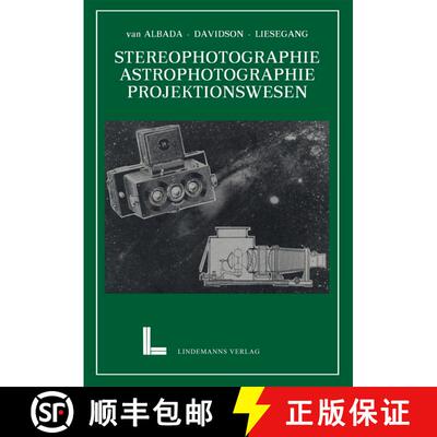 【3-4周达】Wissenschaftliche Anwendungen der Photographie: Erster Teil: Stereophotographie Astrophoto... [9783928126243]