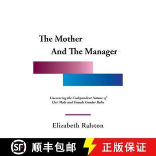 the Male Manager and The Female Our Uncovering Gende... Nature Mother 3周达 9781452595252 Codependent