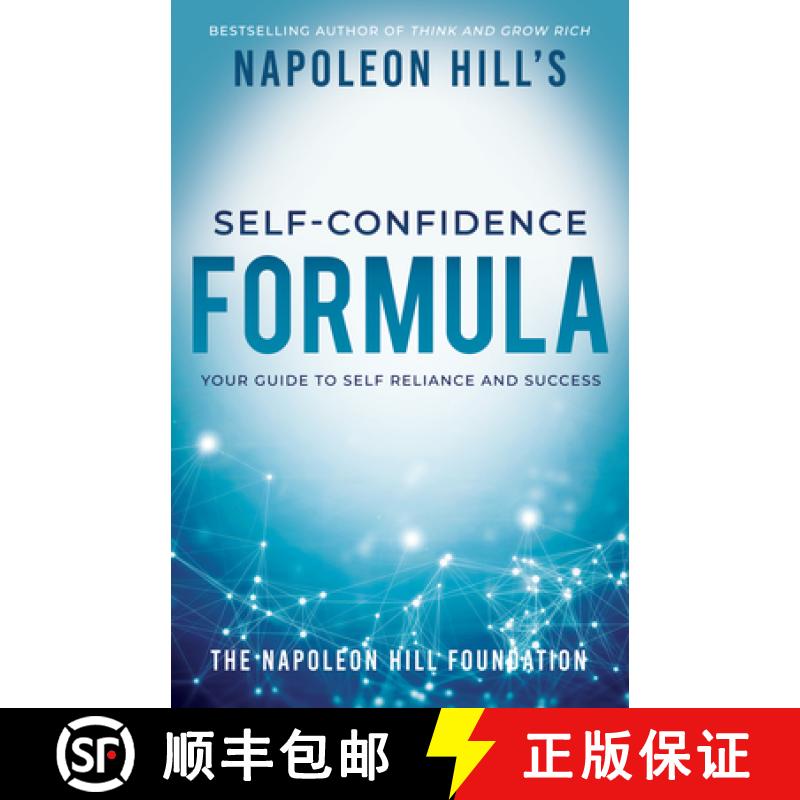 【3-4周达】Napoleon Hill's Self-Confidence Formula: Your Guide to Self-Reliance and Success [9781640952348]