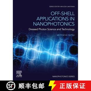 9780323898492 Nanophotonics Science Photon Dressed Technology 4周达 Off Shell Applications and