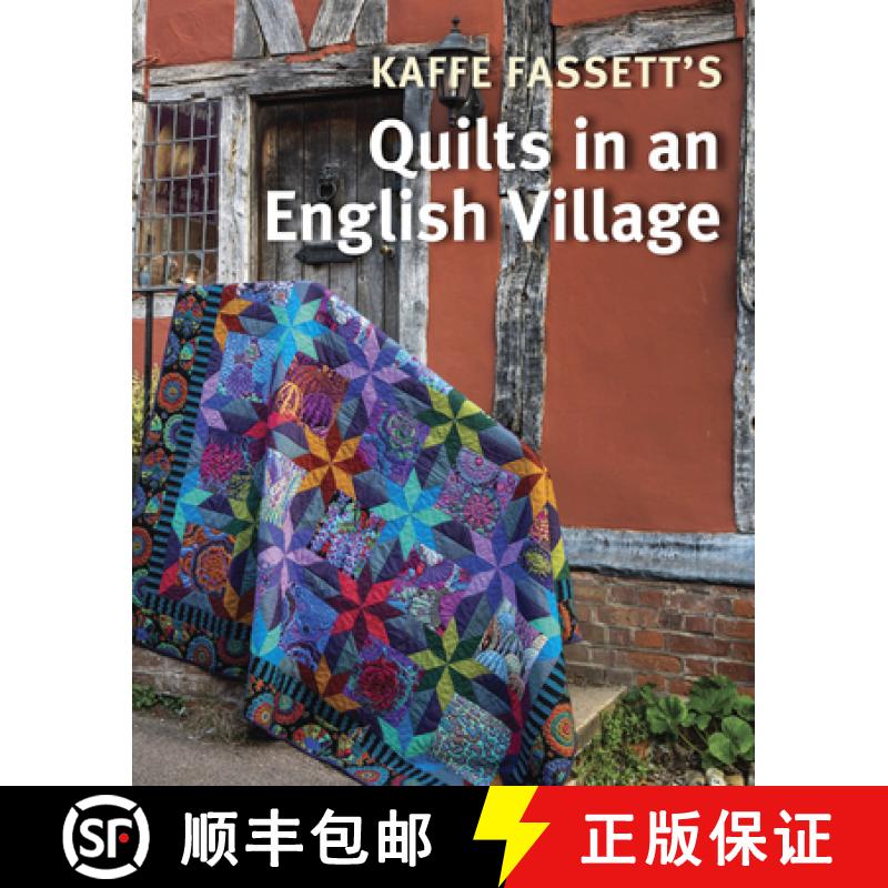 【3-4周达】Kaffe Fassett's Quilts in an English Village [9781641551502]