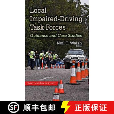 【3-4周达】精装 Local Impaired-Driving Task Forces: Guidance and Case Studies [9781629487007]