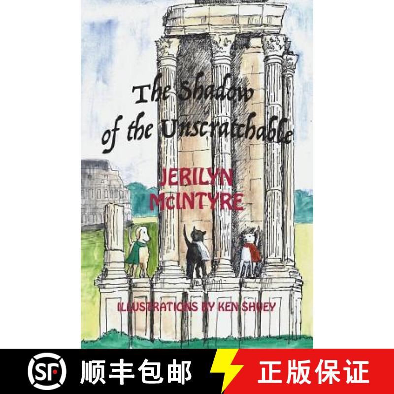 预订 The Shadow of the Unscratchable: Harley Discovers Rome [9780989375382]