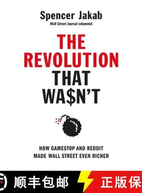 【3-4周达】The Revolution That Wasn't : How GameStop and Reddit Made Wall Street Even Richer [9780241572559]