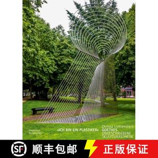 Ein Plastiker 9783422987869 Ich Skulpturästhetik Bin Ungeschriebene 预订 Goethes