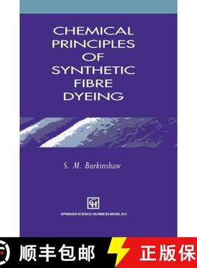 【3-4周达】Chemical Principles of Synthetic Fibre Dyeing [9789401042635]