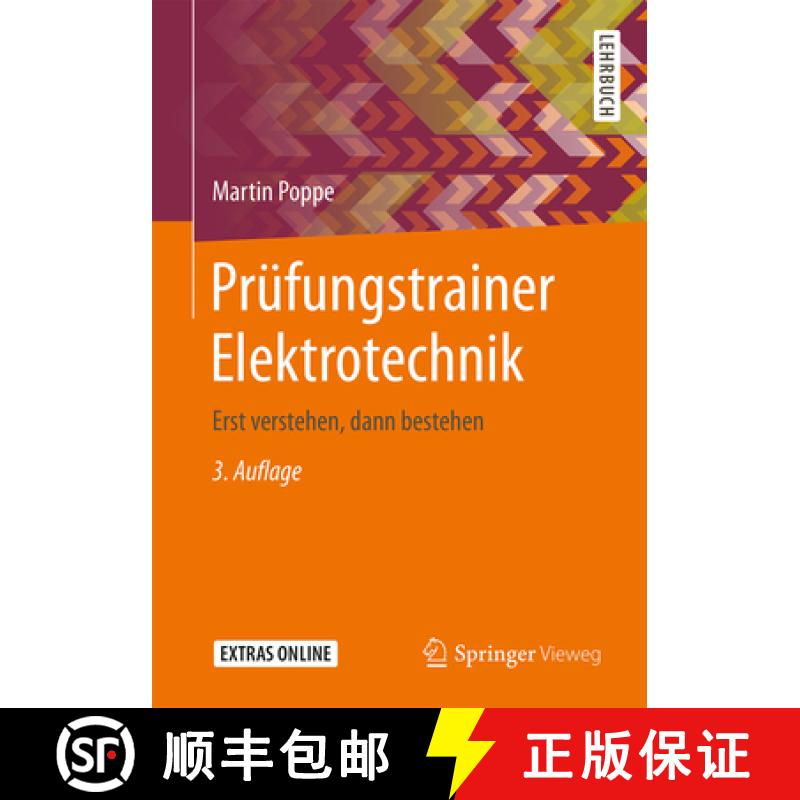 【3-4周达】Prüfungstrainer Elektrotechnik: Erst Verstehen, Dann Bestehen [9783662566480]