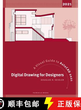 【3-4周达】Digital Drawing for Designers: A Visual Guide to AutoCAD 2021 [9781501362835]