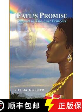 【3-4周达】Fate's Promise: Sequel to the Lost Princess [9789964705282]