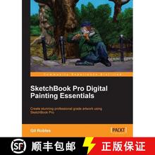 预订 Sketchbook Pro Digital Painting Essentials [9781849698207]