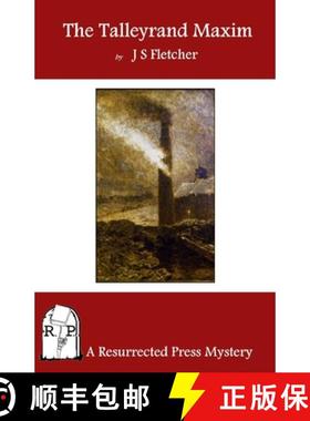 预订 The Talleyrand Maxim [9781937022389]