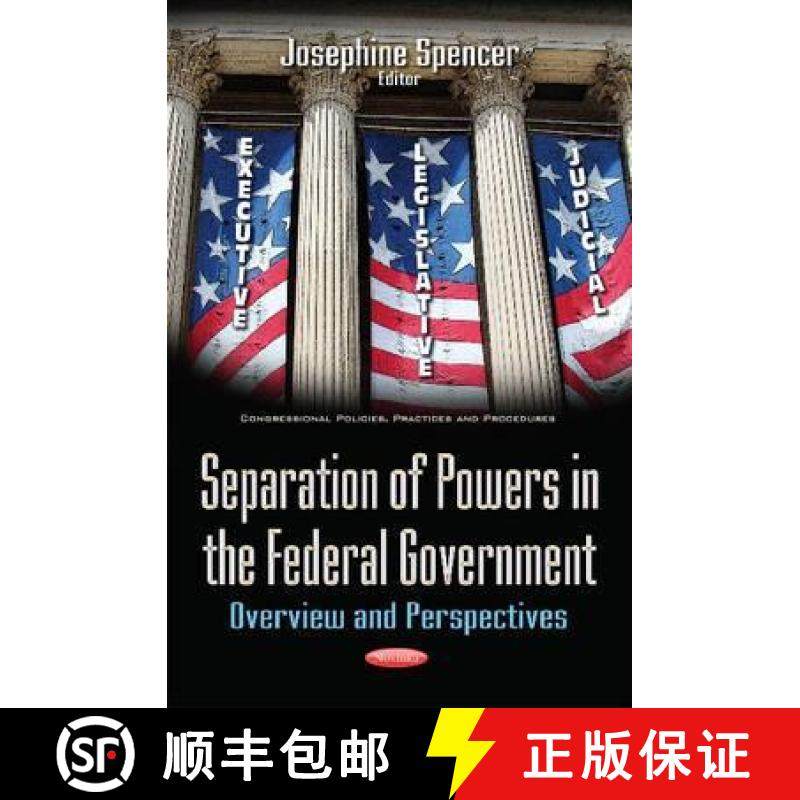 【3-4周达】Separation of Powers in the Federal Government: Overview and Perspectives [9781634851893]