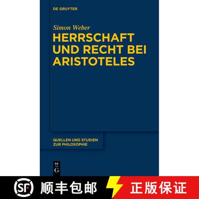 【3-4周达】精装 Herrschaft und Recht bei Aristoteles [9783110375794]