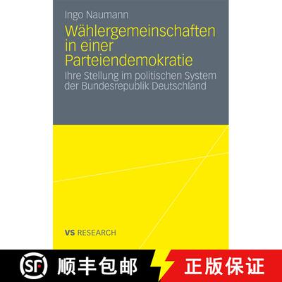 【3-4周达】W hlergemeinschaften in Einer Parteiendemokratie : Ihre Stellung Im Politischen System Der... [9783531184814]