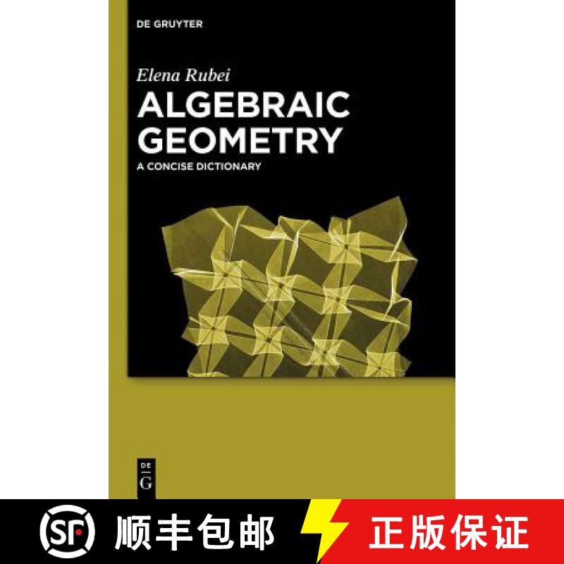 【3-4周达】Algebraic Geometry : A Concise Dictionary [9783110316223]