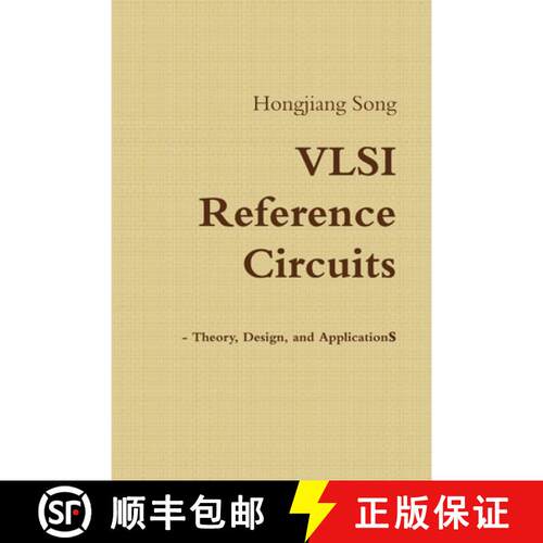 【3-4周达】VLSI Reference Circuits - Theory, Design, and Applications [9781387087198]