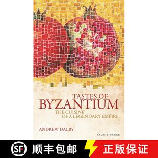 Legendary 9781838600365 Tastes The Cuisine Byzantium 4周达 Empire
