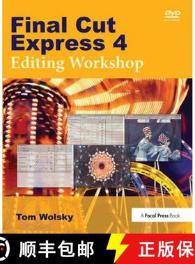 【3-4周达】Final Cut Express 4 Editing Workshop [9781138419438]