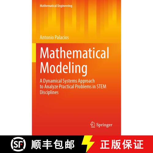 【3-4周达】Mathematical Modeling : A Dynamical Systems Approach to Analyze Practical Problems in STEM... [9783031047312]